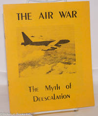 The Air War: the myth of de-escalation