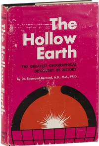 The Hollow Earth; The Greatest Geographical Discovery in History