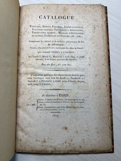 Catalogue de Tableaux, Dessins, Estampes, Livres a Figures, Planches gravées…composant le Cabinet et le Mobilier pittoresque de feu M. Swebach (5-7 April 1824 & subsequent days)