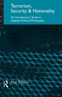 Terrorism, Security and Nationality: An Introductory Study in Applied Political Philosophy