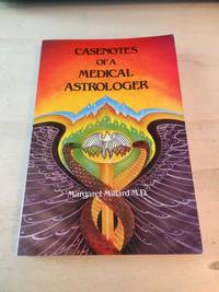 cover of Casenotes of a Medical Astrologer