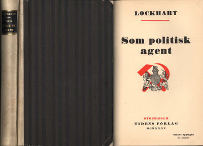 SOM POLITISK AGENT. En skildring av mina…