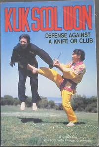 image of Kuk Sool Won - Defense Against a Knife or Club (Book Two)