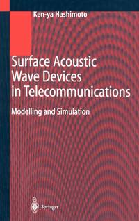 Surface Acoustic Wave Devices in Telecommunications : Modelling and Simulation