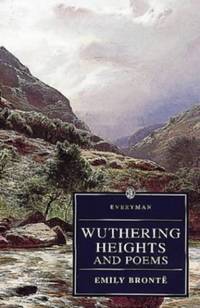 Wuthering Heights and Poems(Everyman S.)