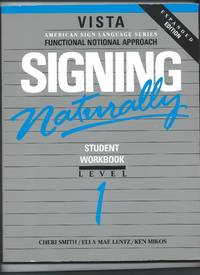 Signing Naturally expanded edition Student Workbook Level 1 by Cheri Smith - 1988