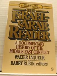 The Israel-Arab Reader. A Documentary History of…