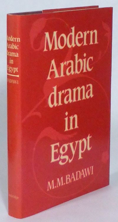 Modern Arabic Drama in Egypt.