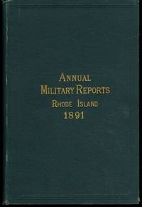 Annual Military Reports Rhode Island 1891