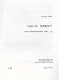 FUNDZEUG: CHAMALEON. Text-bild-kombinationen 1987-90.