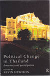 Political Change in Thailand: Democracy and Participation (Politics in Asia series)