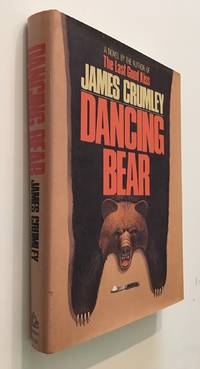 Dancing Bear by Crumley, James - 1983