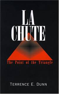 La Chute: The Point of the Triangle