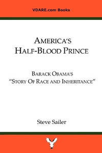 America's Half-Blood Prince: Barack Obama's "Story of Race and Inheritance"