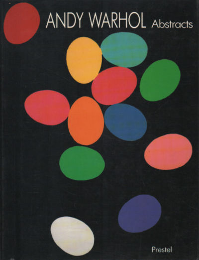 ANDY WARHOL Abstracts.