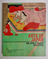 cover of Arts of Japan The John C. Weber Collection