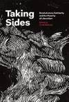 Taking Sides: Revolutionary Solidarity and the Poverty of Liberalism