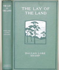 THE LAY OF THE LAND by Sharp, Dallas Lore - 1908