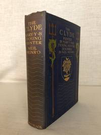 The Clyde. River and Firth by Munro, Neil - 1907