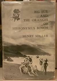 image of Big Sur and The Oranges of Hieronymus Bosch