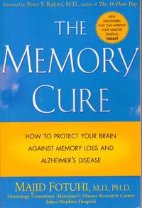 image of THE MEMORY CURE; How to Protect Your Brain Against Memory Loss and Alzheimer's Disease