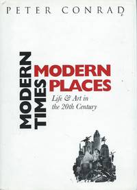 cover of Modern Times, Modern Places__Life & Art in the 20th Century