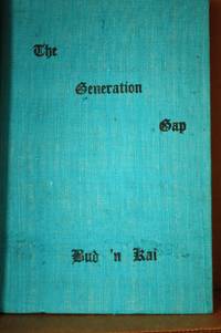 The Generation Gap by Bud & Kai - 1972