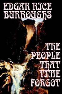 The People That Time Forgot by Edgar Rice Burroughs - 2004