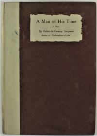 A Man of His Time A Play 1st Edition