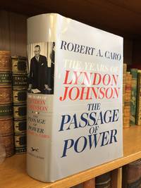 THE YEARS OF LYNDON JOHNSON: THE PASSAGE OF POWER SIGNED