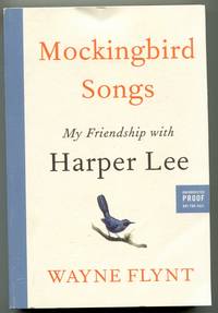 Mockingbird Songs: My Friendship with Harper Lee