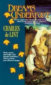 Dreams Underfoot (Newford)