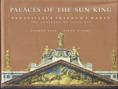 Palaces of the Sun King: Versailles, Trianon,…