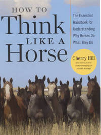 How To Think Like a Horse