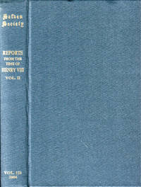 Reports of Cases From the Time of King Henry VIII Volume II