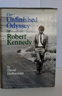 cover of The Unfinished Odyssey Of Robert Kennedy