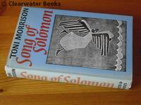 Song of Solomon. A novel. by TONI MORRISON - 1978