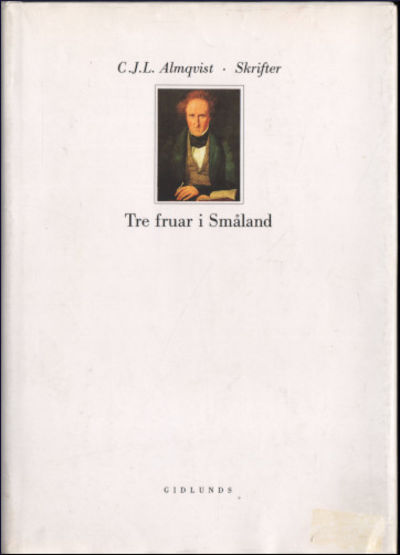 TRE FRUAR I SMÅLAND.