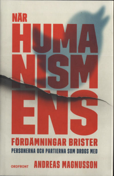 NÄR HUMANISMENS FÖRDÄMNINGAR BRISTER. Personerna…