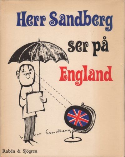 HERR SANDBERG SER PÅ ENGLAND.