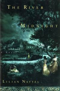 The River Midnight by Nattel, Lilian - 1999