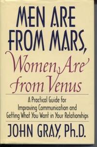 Men Are from Mars Wemon Are from Venus by John Gray - Hardcover - 1992 - from E Ridge fine Books (SKU: 3953)