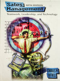 Sales Management: Teamwork, Leadership, and Technology- Fifth Edition
