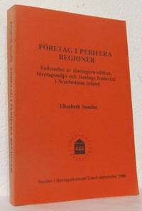 Företag i perifera regioner Fallstudier av…