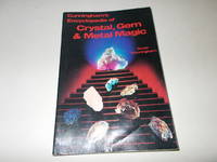 Cunningham&#039;s Encyclopedia of Crystal, Gem &amp; Metal Magic by Scott Cunningham - 1991