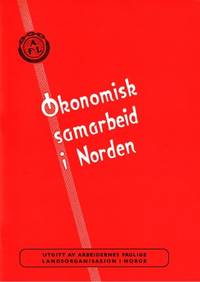 Okonomisk samarbeid i Norden. Utgitt av…