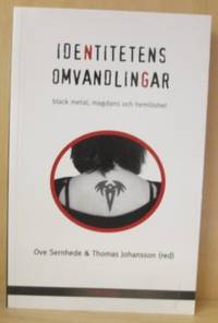 Identitetens omvandlingar. Black metal, magdans…