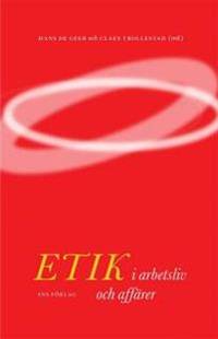 Etik i affärsliv och affärer.