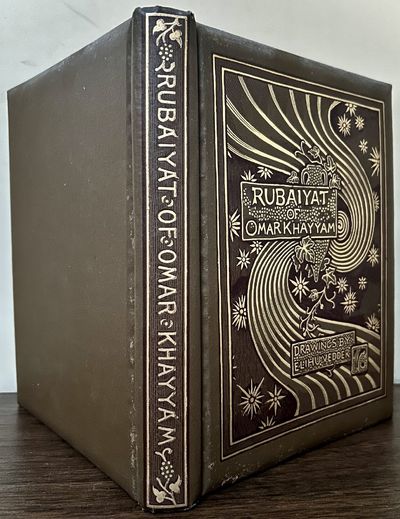 Rubiaiyat of Omar Khayyam The Astronmer-Poet of Persia; Rendered Into English Verse By Edward Fitzgerald