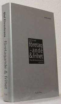 Företagande och frihet. 100 år med…